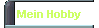 Mein Hobby